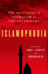 book Islamophobia: the challenge of pluralism in the 21st century