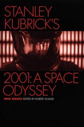 book Stanley Kubrick's 2001: a space odyssey: new essays