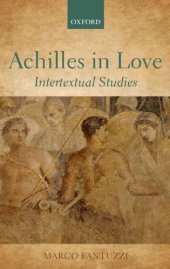 book Achilles in love: intertextual studies