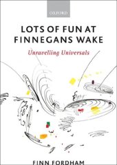 book Lots of fun at Finnegans Wake unravelling universals