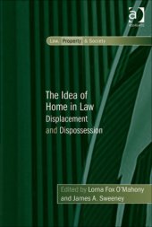 book The Idea of Home in Law: Displacement and Dispossession