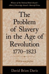 book The Problem of Slavery in the Age of Revolution, 1770-1823