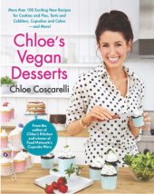 book Chloe's vegan desserts: over 100 exciting new recipes