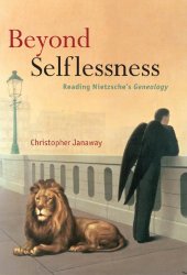 book Beyond selflessness: reading Nietzsche's genealogy