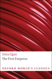 book The First Emperor: Selections From the Historical Records