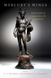 book Mercury's wings: exploring modes of communication in the ancient world