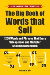 book The Big Book of Words That Sell: 1200 Words and Phrases That Every Salesperson and Marketer Should Know and Use