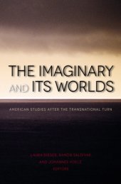 book Imaginary and Its Worlds: American Studies after the Transnational Turn