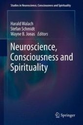 book Neuroscience, Consciousness and Spirituality