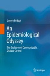 book An Epidemiological Odyssey: The Evolution of Communicable Disease Control