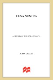 book Cosa Nostra--A History of the Sicilian Mafia