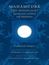 book Mahamudra: The Moonlight: Quintessence of Mind and Meditation