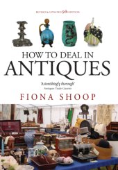 book How to Deal in Antiques