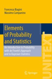 book Elements of probability and statistics: an introduction to probability with de Finetti's approach and to Bayesian statistics