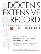 book Dogen's Extensive Record: A Translation of the Eihei Koroku