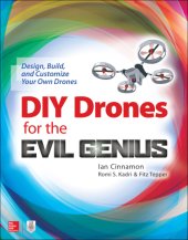 book DIY Drones for the Evil Genius: Design, Build, and Customize Your Own Drones