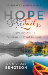 book Hope prevails: insights from a doctor's personal journey through depression