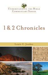 book 1 & 2 chronicles: understanding the bible commentary series