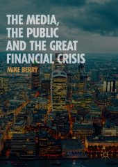 book The Media, the Public and the Great Financial Crisis