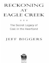 book Reckoning at Eagle Creek: the Secret Legacy of Coal in the Heartland