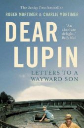 book Dear Lupin...: Letters to a Wayward Son