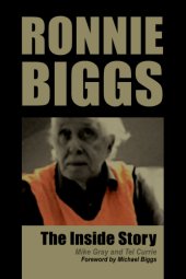 book Ronnie Biggs: The Inside Story