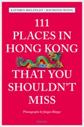 book 111 Places in Hong Kong that you shouldn't miss