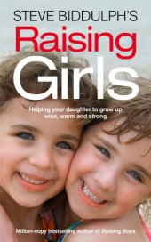 book Steve Biddulph's Raising Girls