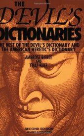 book The devil's dictionaries: the best of The devil's dictionary & the American heretic's dictionary