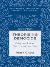 book Theorising Democide: Why and How Democracies Fail