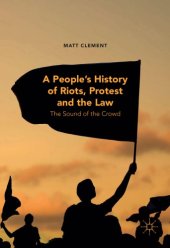 book A People's History of Riots, Protest and the Law: the Sound of the Crowd