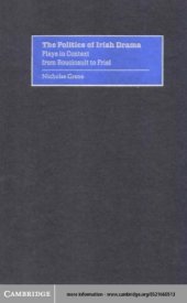 book The politics of Irish drama: plays in context from Boucicault to Friel