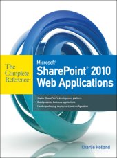 book Microsoft SharePoint 2010 web applications: the complete reference