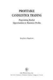 book Profitable candlestick trading: pinpointing market opportunities to maximize profits