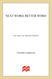 book Next word, better word: the craft of writing poetry