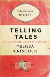 book Telling Tales: a History of Literary Hoaxes