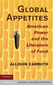 book Global appetites: American power and the literature of food