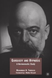 book Gurdjieff and hypnosis: a hermeneutic study