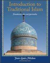 book Introduction to Traditional Islam: Foundations, Art and Spirituality