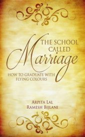 book The School Called Marriage: How to Graduate with Flying Colours