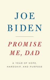 book Promise me, dad: a year of hope, hardship, and purpose