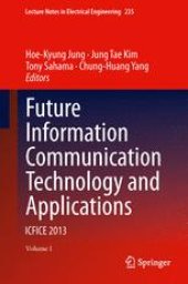 book Future Information Communication Technology and Applications: ICFICE 2013