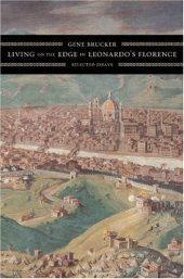 book Living on the Edge in Leonardo's Florence: Selected Essays