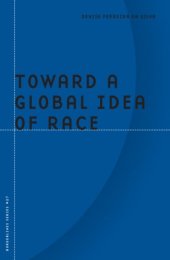 book Toward a Global Idea of Race