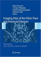 book Imaging Atlas of the Pelvic Floor and Anorectal Diseases