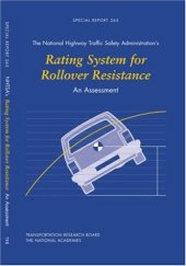 book The National Highway Traffic Safety Administration's Rating System for Rollover Resistance: An Assessment