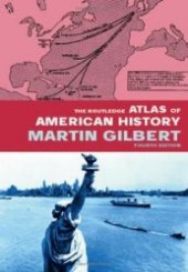 book The Routledge Atlas of American History