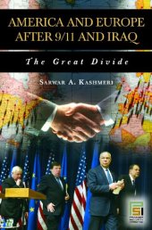 book America and Europe after 9/11 and Iraq: The Great Divide