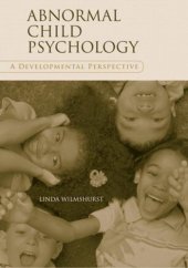 book Abnormal Child Psychology: A Developmental Perspective