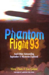 book Phantom Flight 93: And Other Astounding September 11 Mysteries Explored